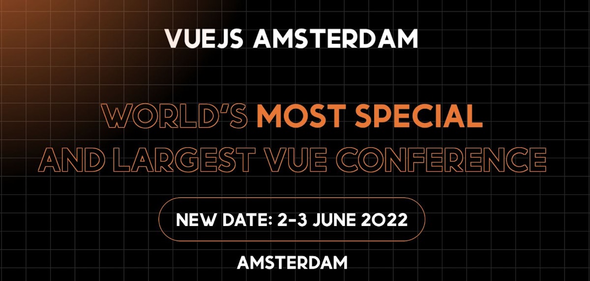 featured image - Vue Amsterdam 2022 - Part I: State of the Vuenion