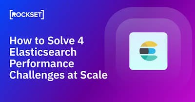/4-elasticsearch-performance-challenges-and-how-to-solve-them feature image