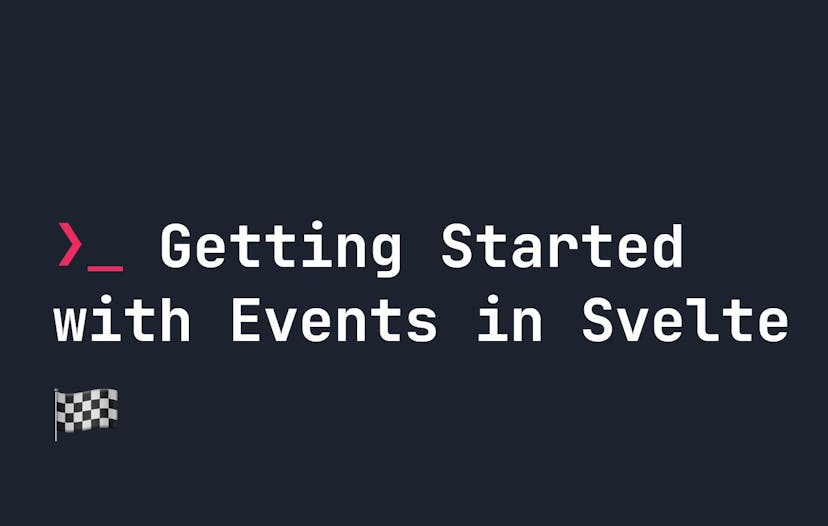 /a-basic-introduction-to-event-handling-in-svelte-for-beginners feature image