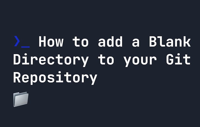 /how-to-commit-and-push-a-blank-directory-to-your-git-repository feature image