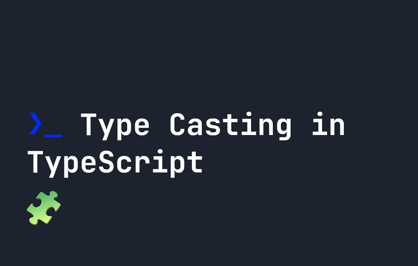 featured image - How to Use Type Casting in Typescript