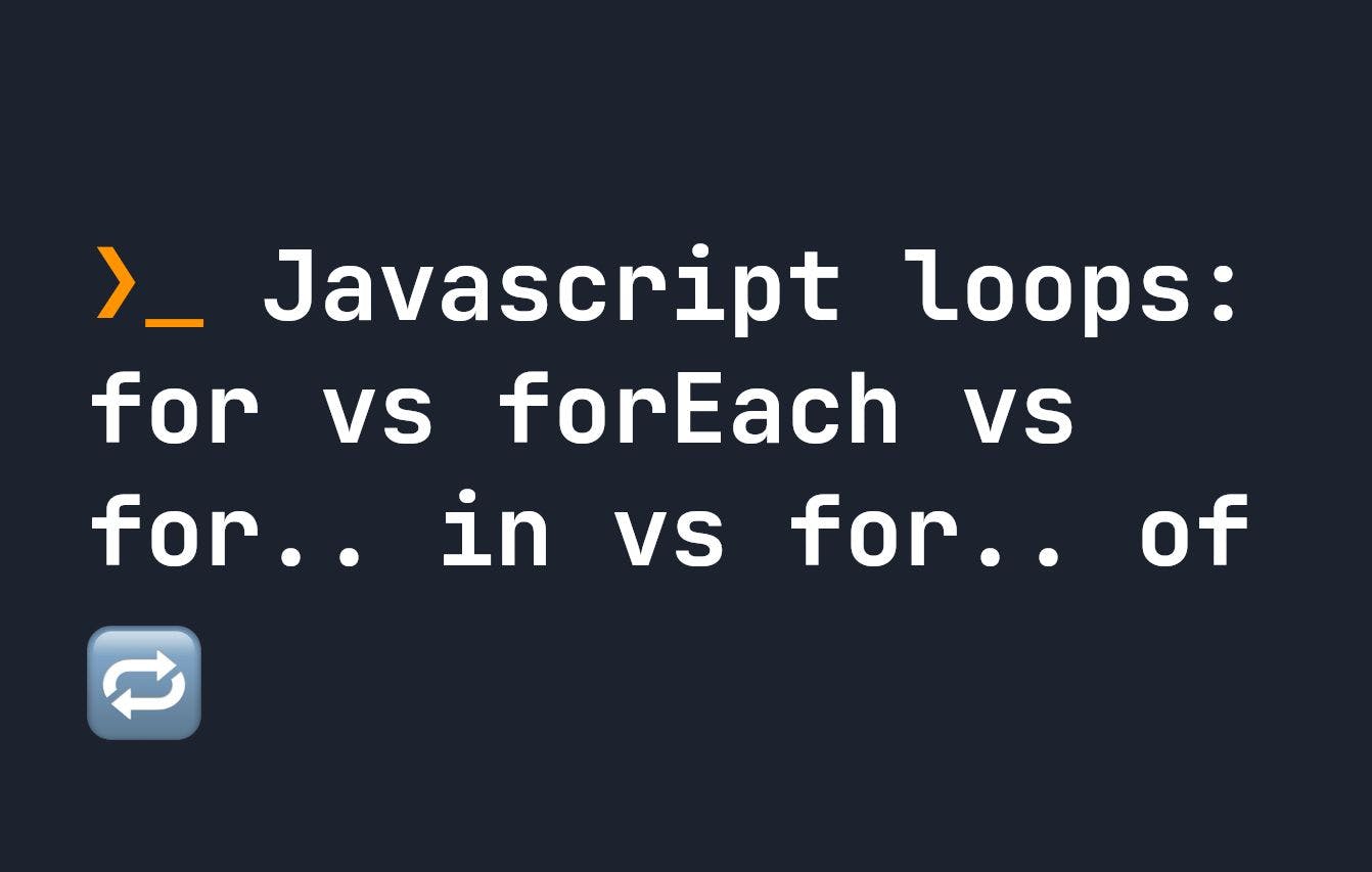 /javascript-loops-forforeachfor-infor-of-explained feature image