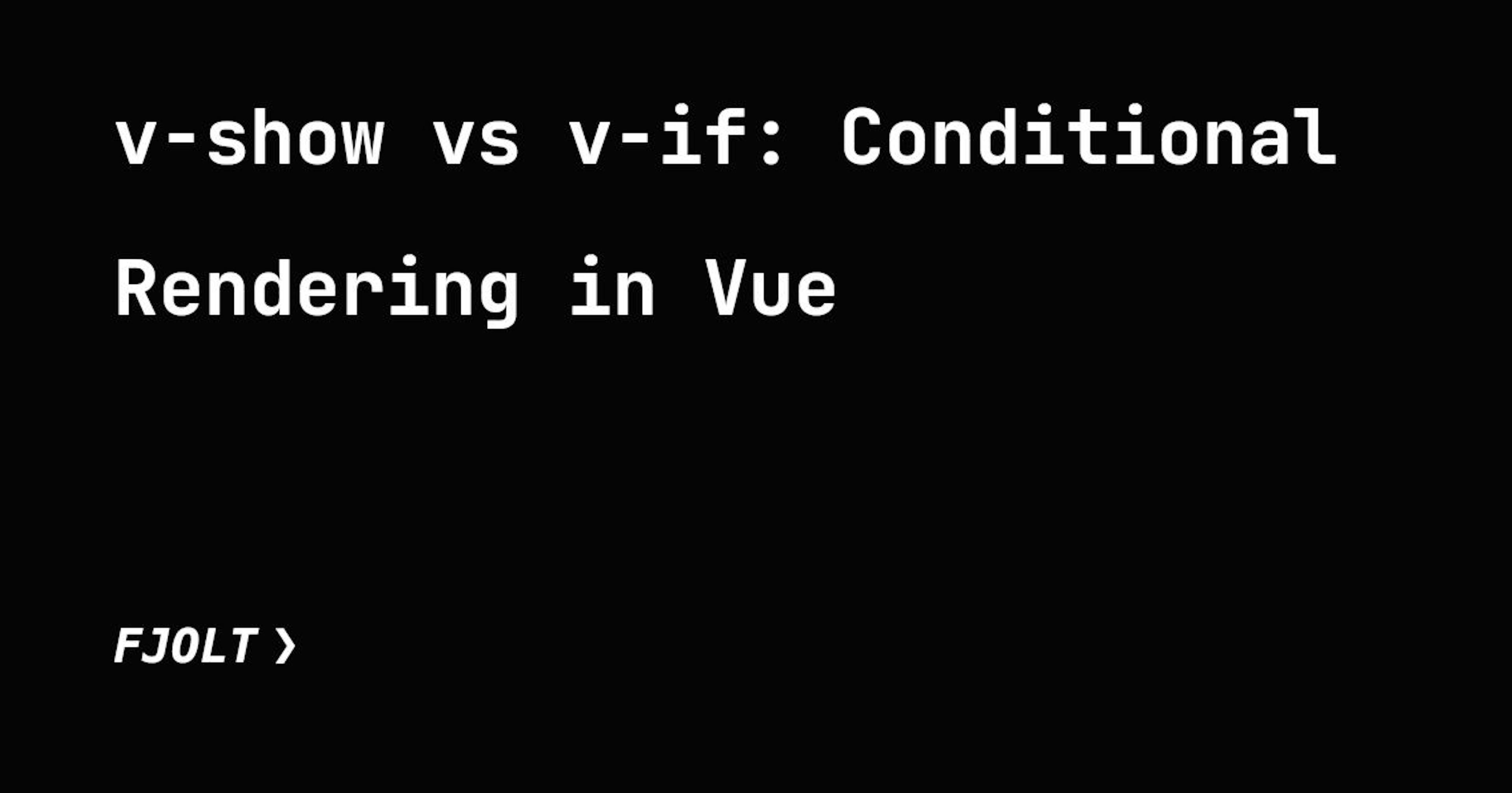 /conditional-rendering-in-vue feature image