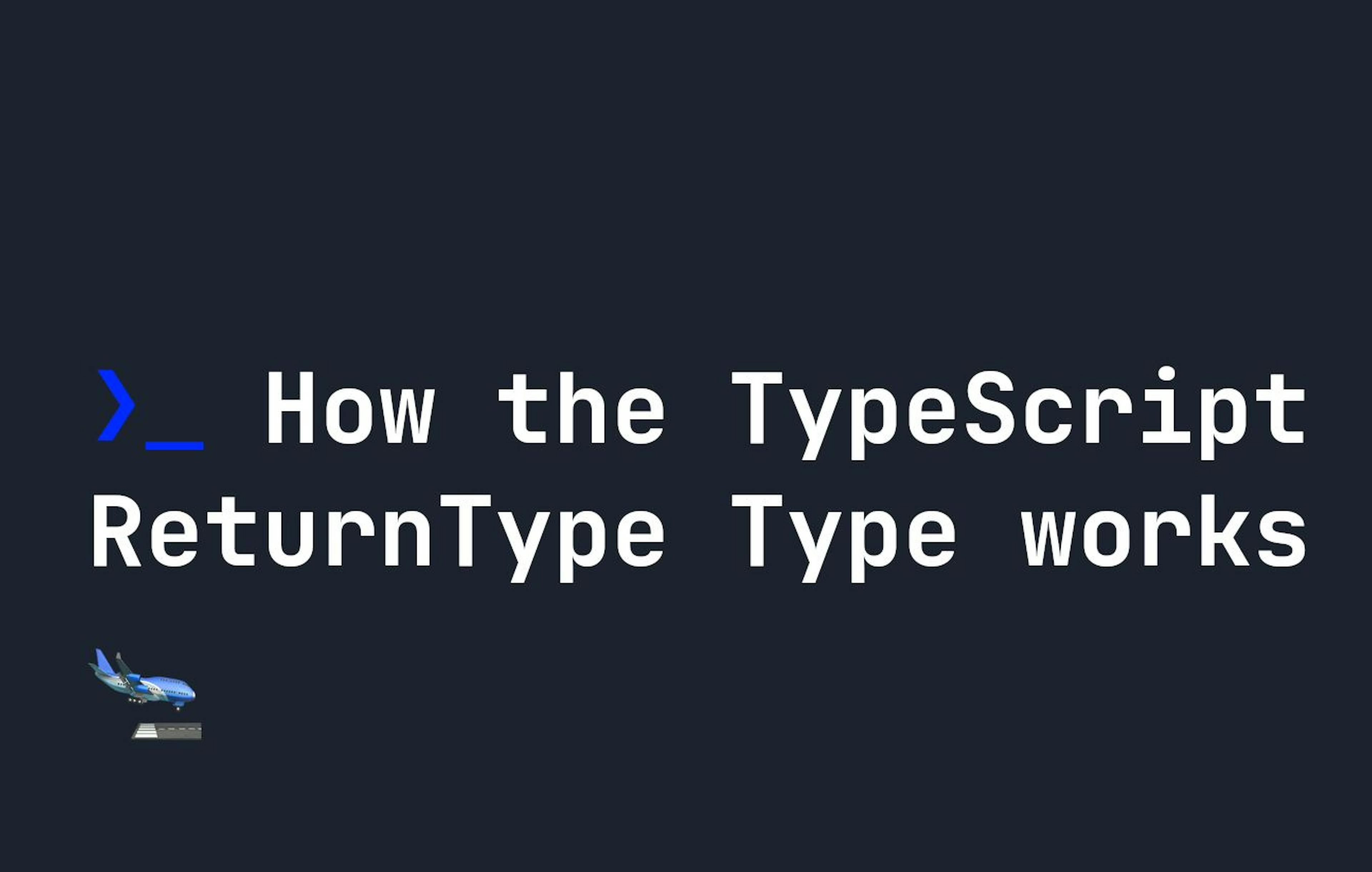 Get the Return Type of a Function in Typescript Using ReturnType ...