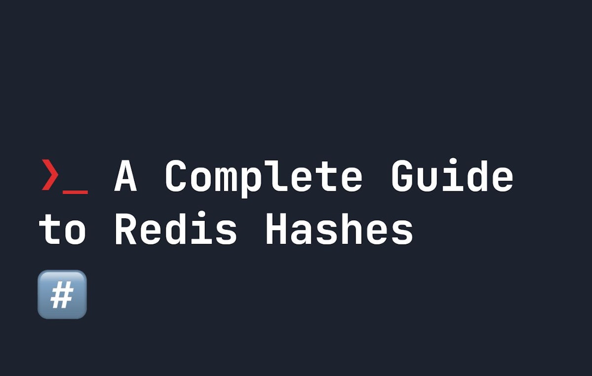 featured image - What Are Redis Hashes