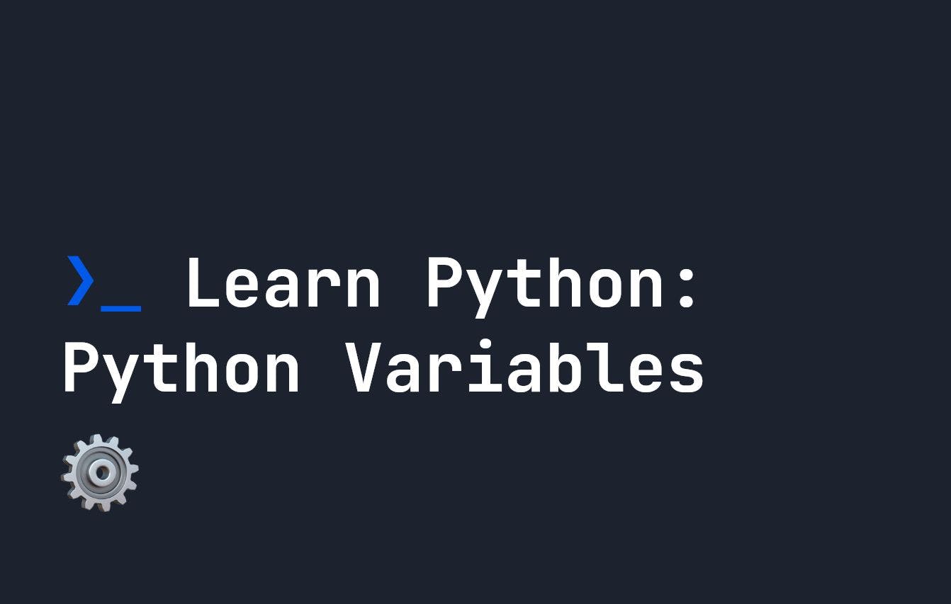 featured image - Learning Python Variables