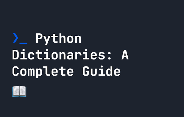 /a-complete-guide-to-python-dictionaries feature image