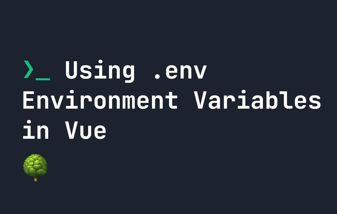 featured image - How to Use .env Environment Variables in Vue