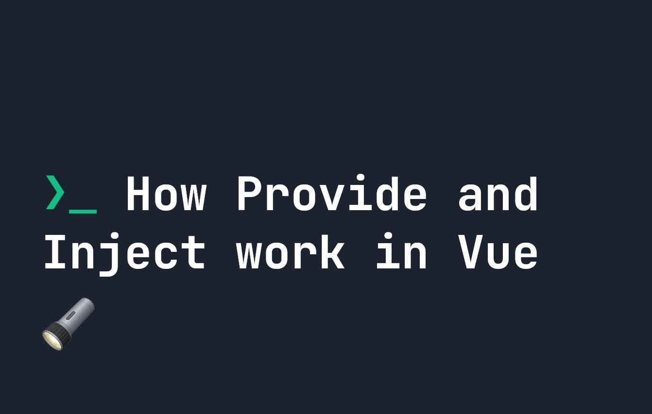 featured image - Using Provide and Inject in Vue