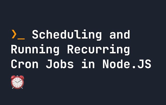 /how-to-schedule-and-run-recurring-cron-jobs-in-nodejs feature image
