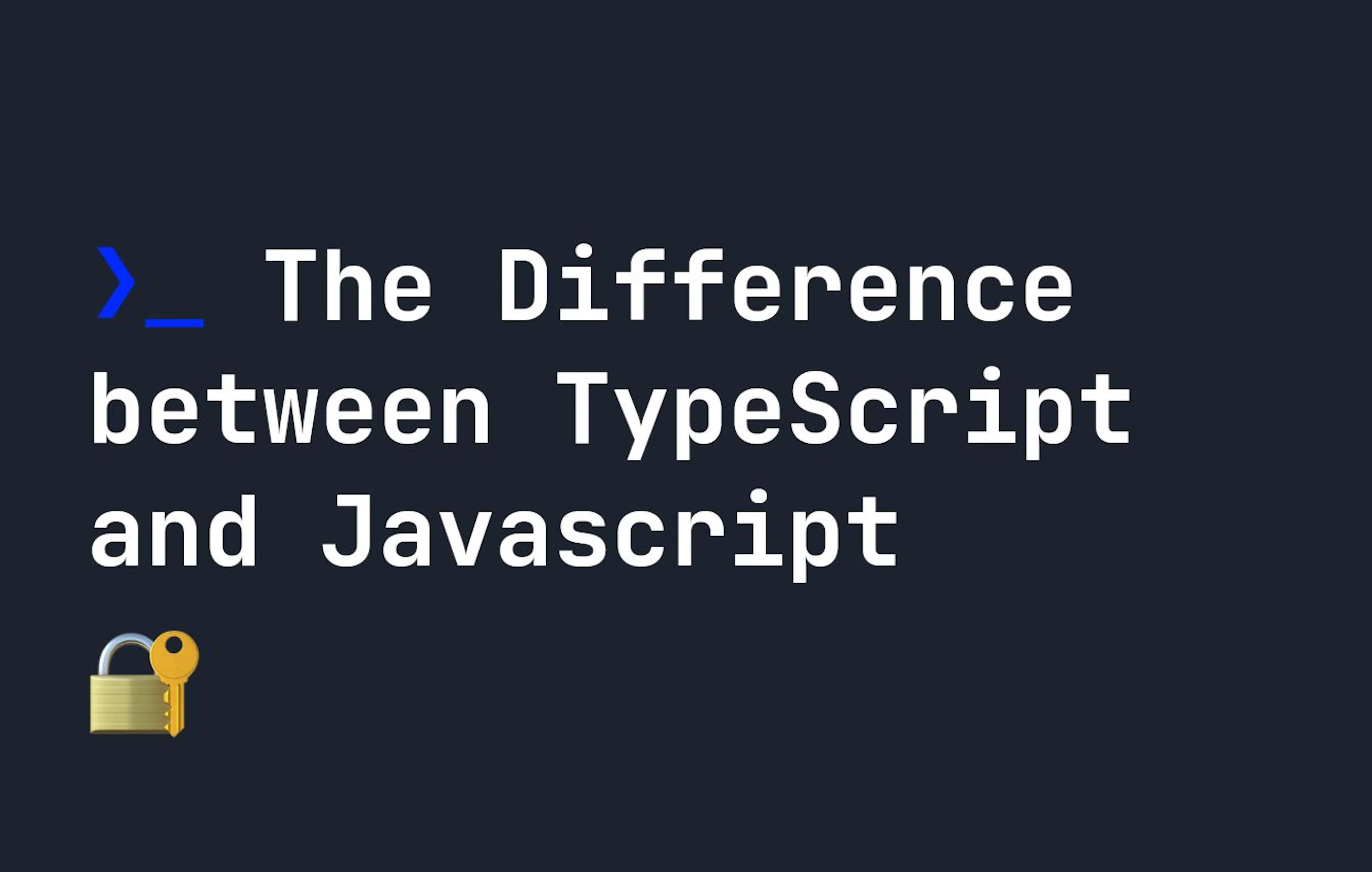TypeScript vs JavaScript: Understanding the Differences | HackerNoon