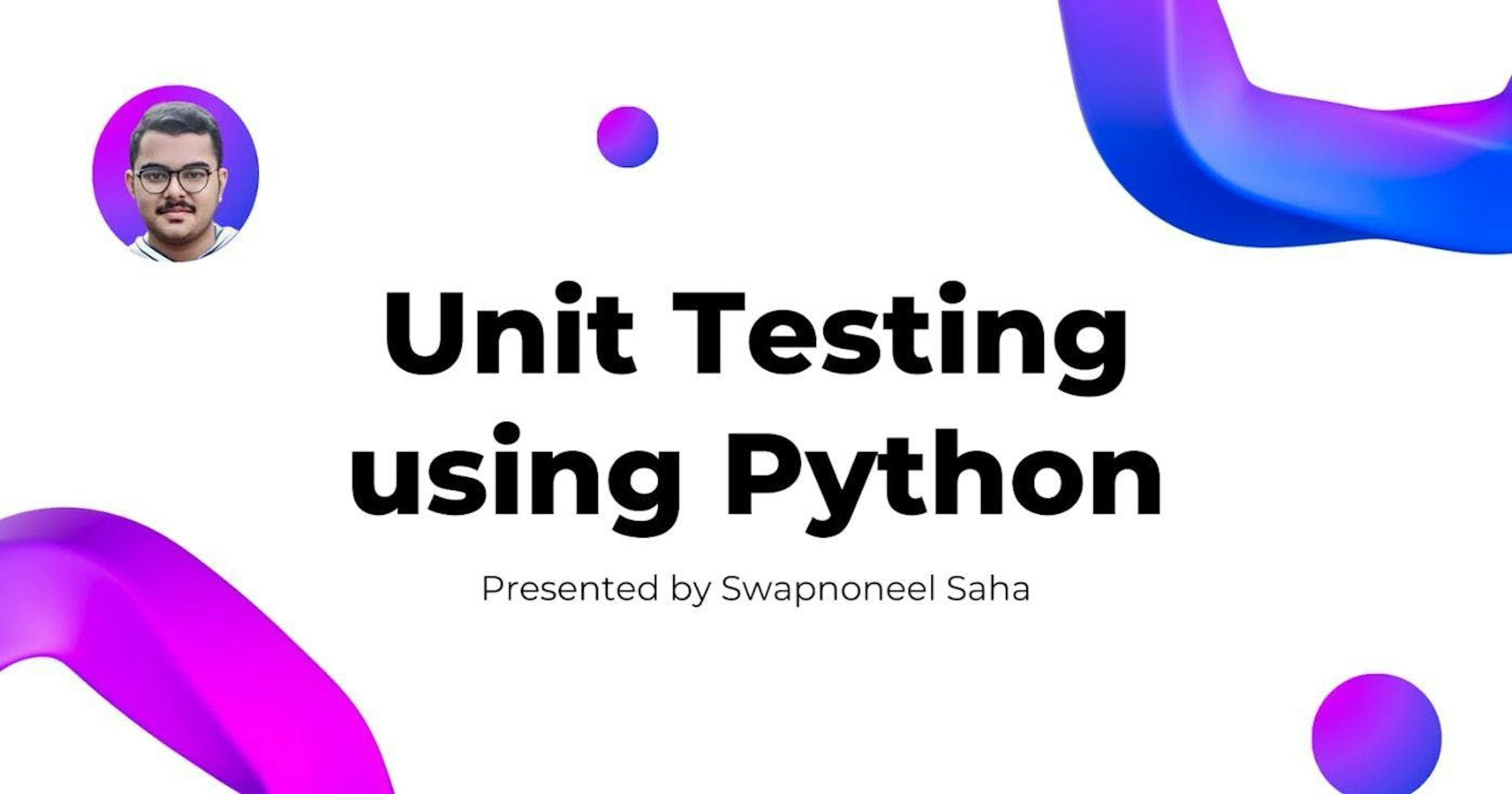 featured image - Python Unit Testing is Even More Convenient Than You Might Realize
