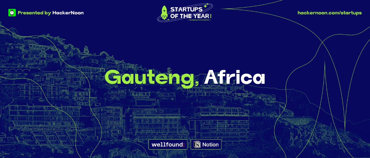 Startups of The Year 2024: 496 Startups Nominated in Gauteng, South Africa