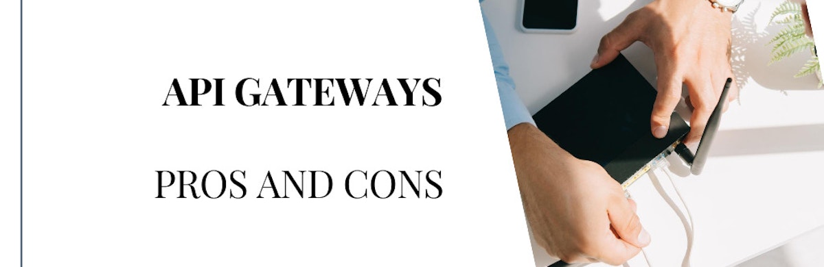 featured image - A Guide to API Gateways: Unveiling Advantages, Disadvantages, and Vendor Comparisons