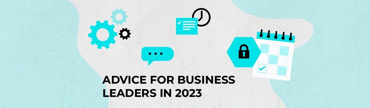 featured image - How to Run a Tech Business in 2023: 4 Tips From a Ukrainian Startup CEO
