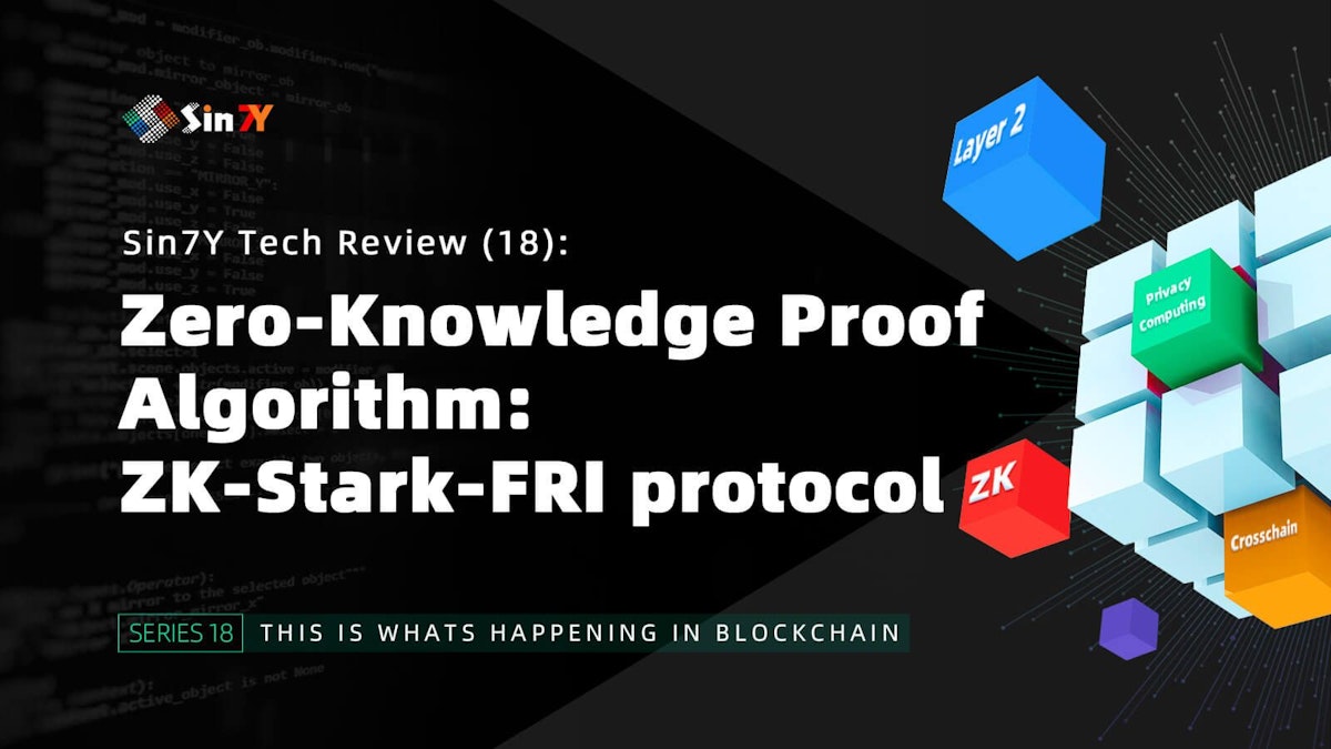 featured image - Zero-Knowledge Proof Algorithm: ZK-Stark-FRI Protocol