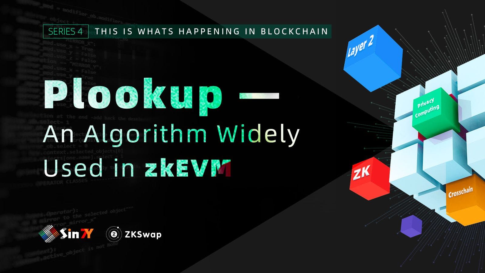 featured image - Plookup — An Algorithm Widely Used in zkEVM