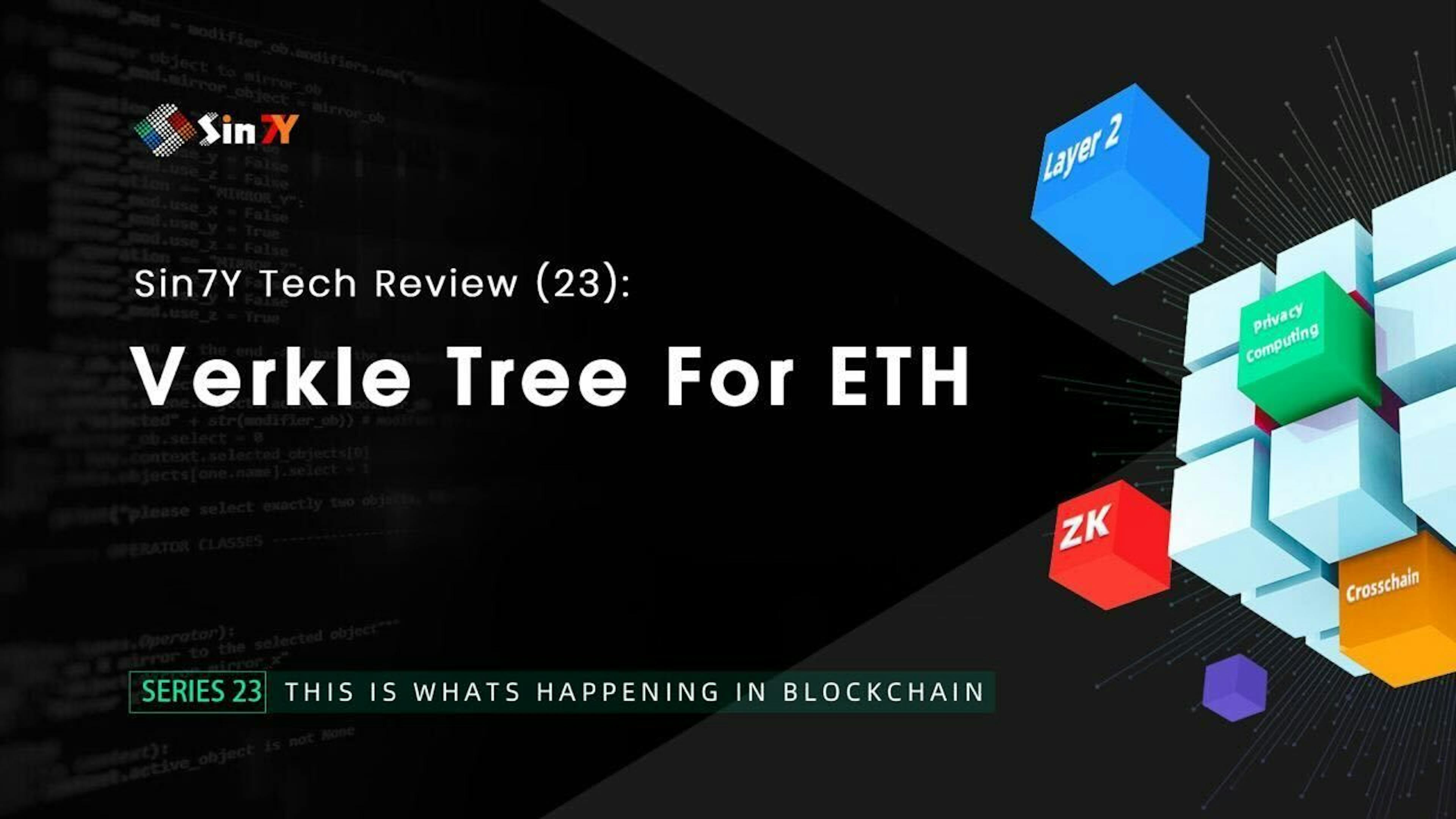 featured image - Take a Deep Dive Into Verkle Tree For Ethereum