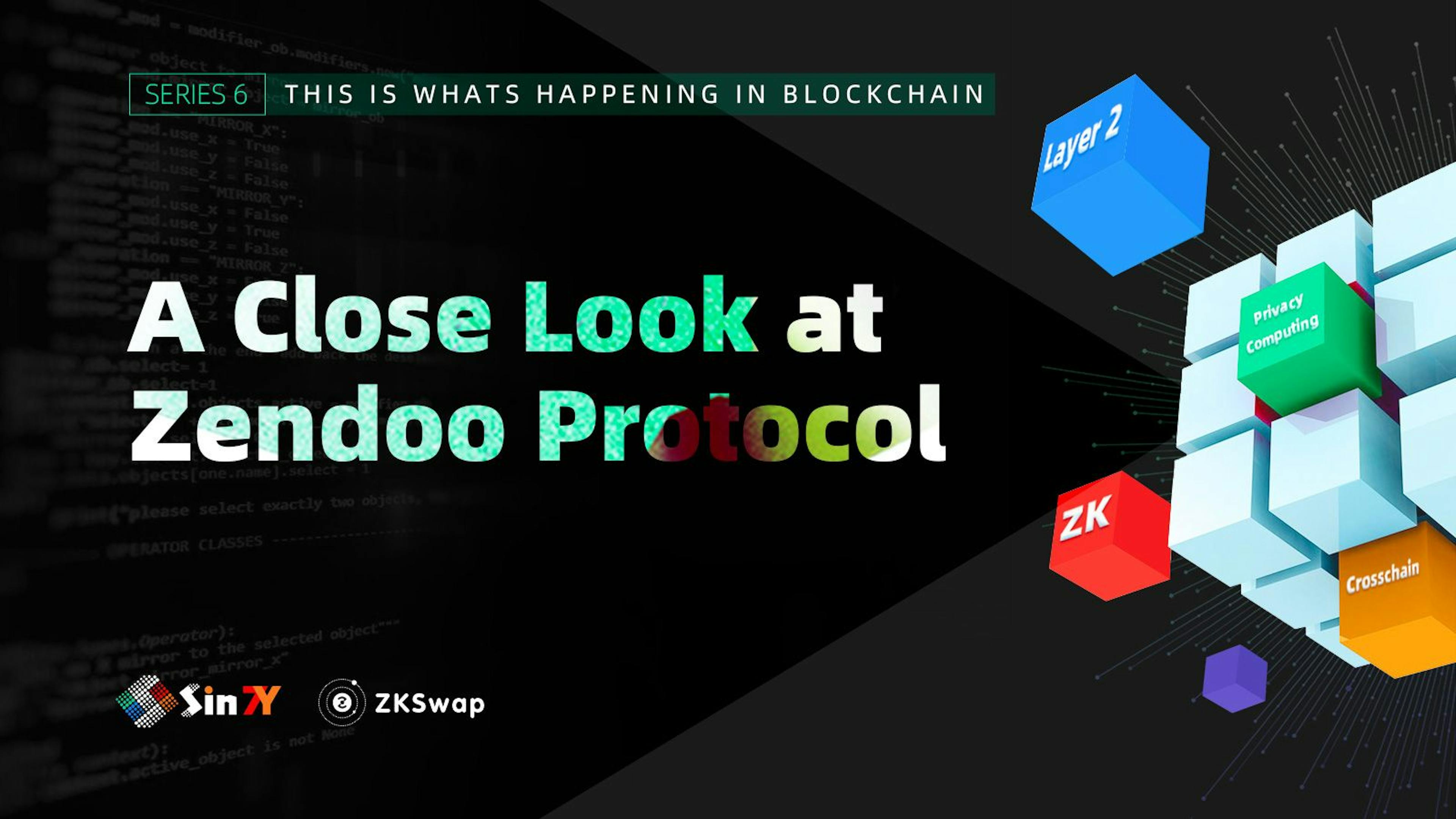 featured image - Zendoo Protocol: A Deep Dive
