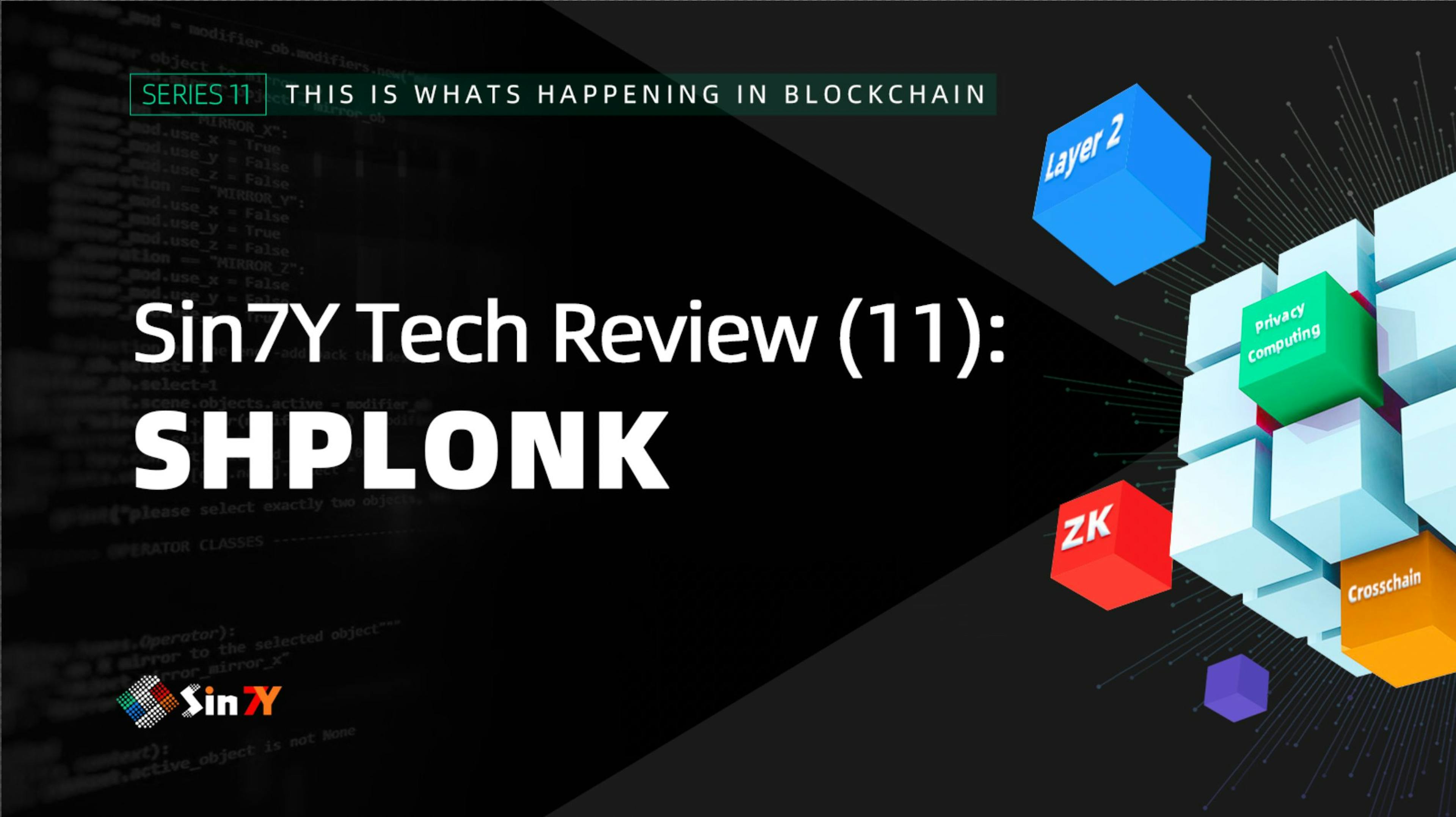 featured image - What is SHPLONK? - Sin7Y Tech Review (11)