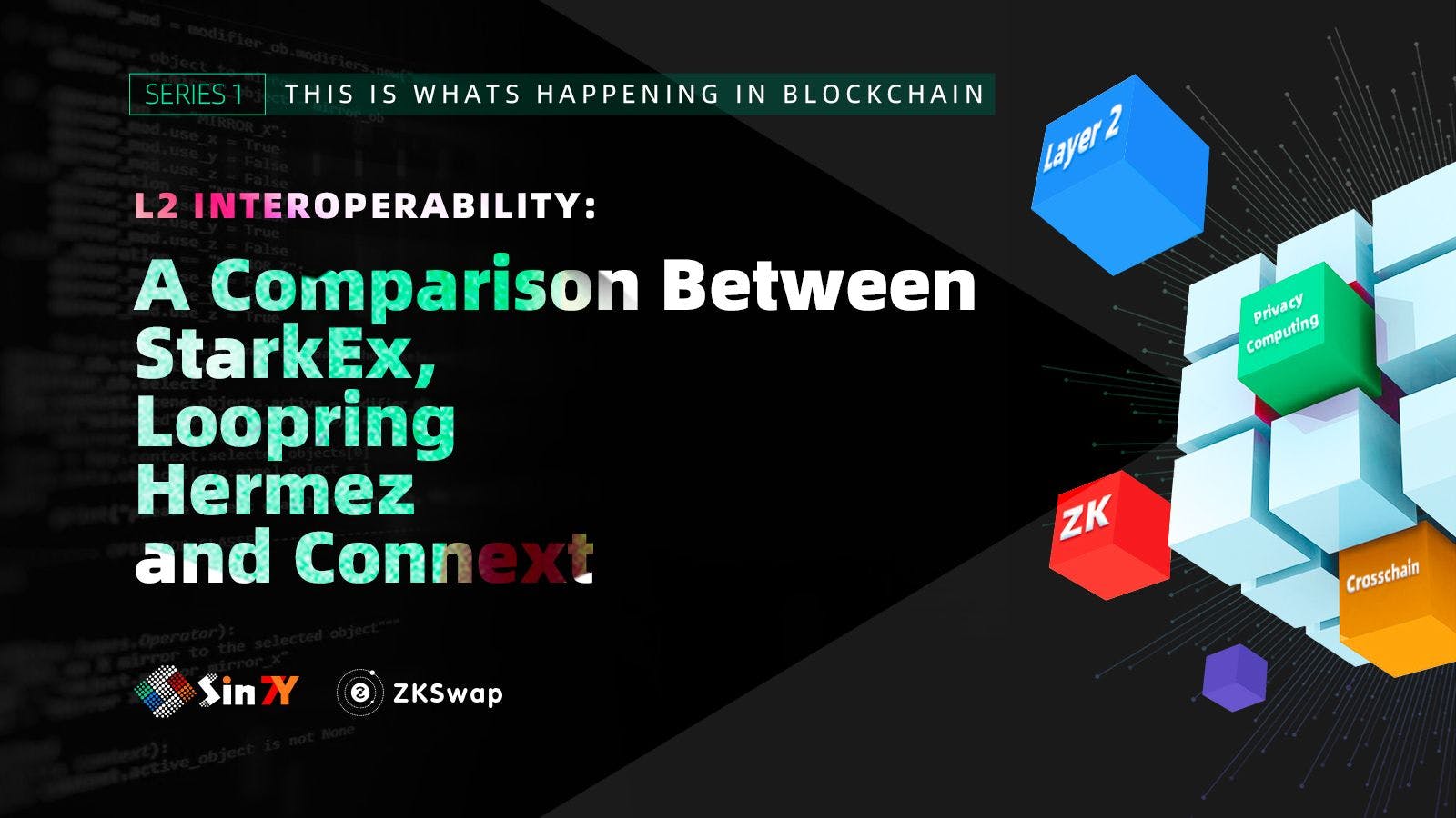 featured image - Layer2 Interoperability: StarkEx Vs. Loopring Vs. Hermez Vs. Connext