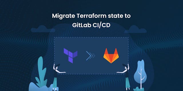 /a-handy-guide-to-migrating-terraform-state-to-gitlab-cicd feature image
