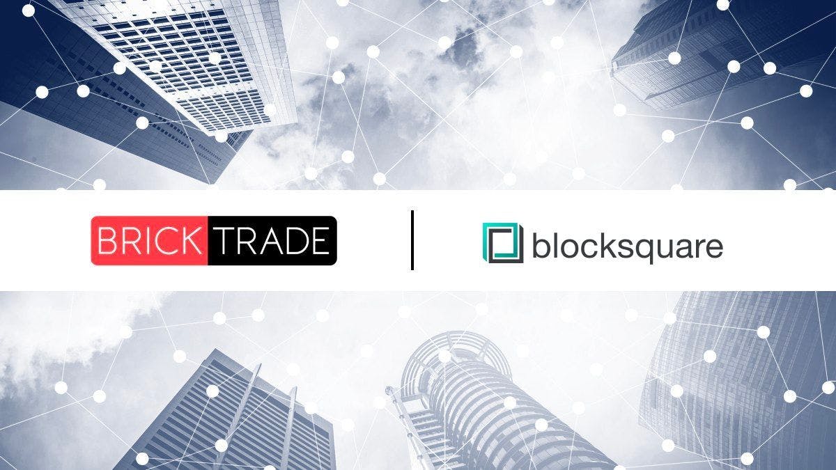 featured image - Bricktrade Joins Forces With Blocksquare to Bring Real-Estate On-chain Through Tokenisation