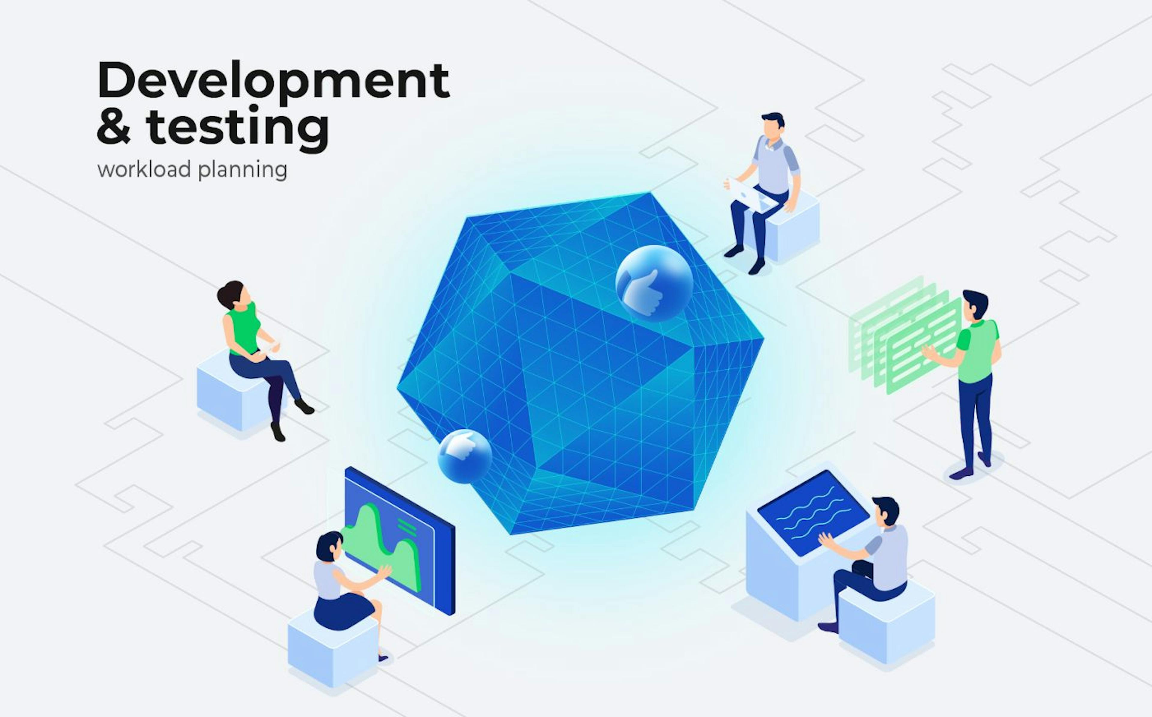 featured image - The 6 Principles of Planning Development and Testing Workload