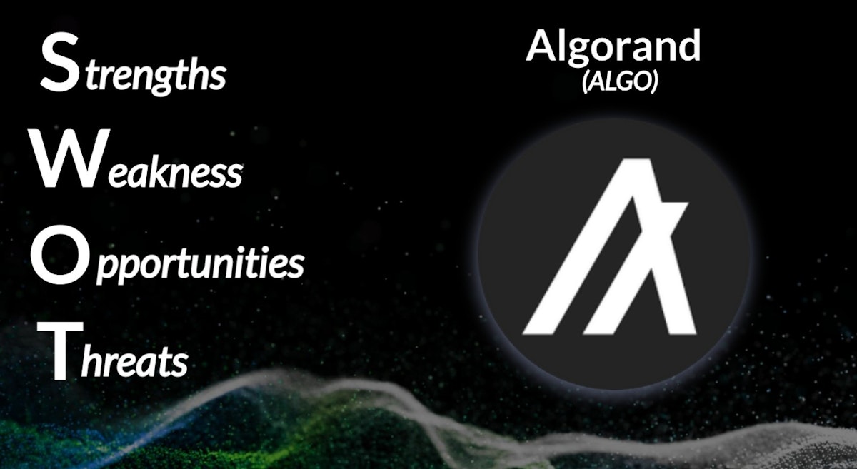 featured image - The Algorand (ALGO) SWOT Analysis 