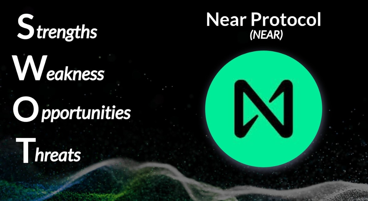 featured image - SWOT Analysis: NEAR Protocol (NEAR)