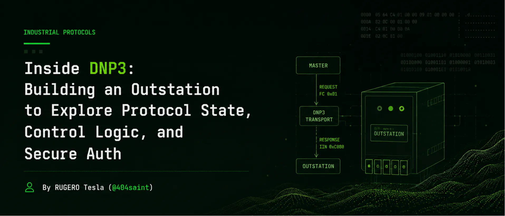 Inside DNP3: Building an Outstation from the Ground Up