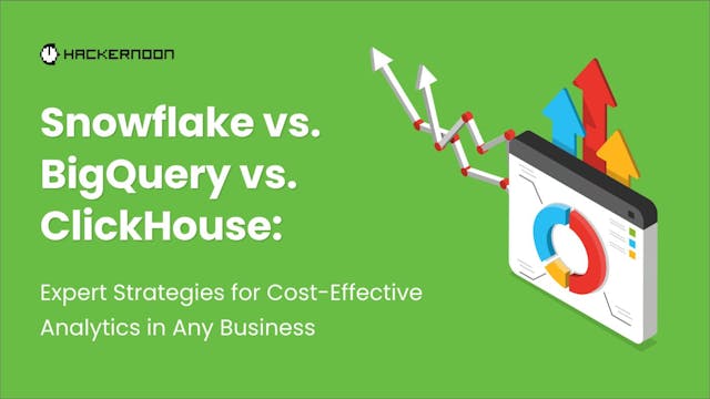 /snowflake-vs-bigquery-vs-clickhouse-mastering-cost-effective-business-analytics feature image
