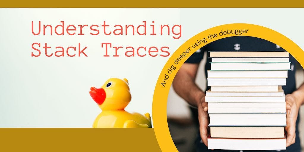 /how-to-understand-stack-traces-and-debug-them feature image