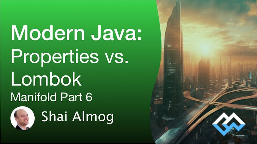 /manifold-vs-lombok-how-to-enhance-java-with-property-support feature image