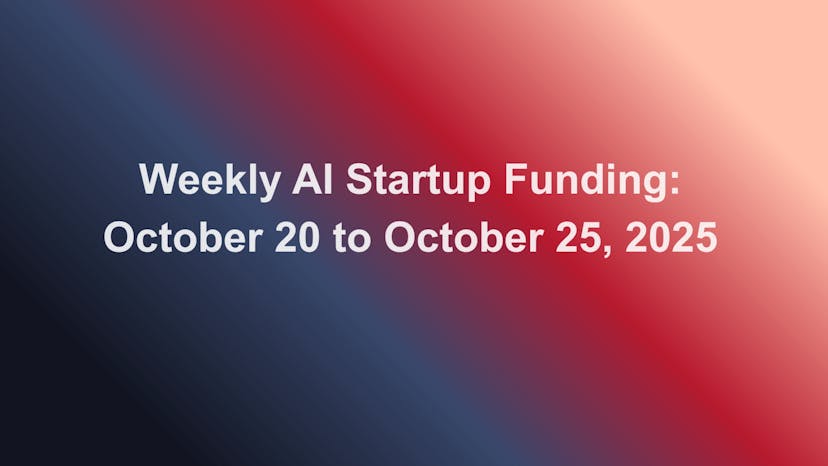 /weekly-ai-startup-funding-october-20-25-2025 feature image