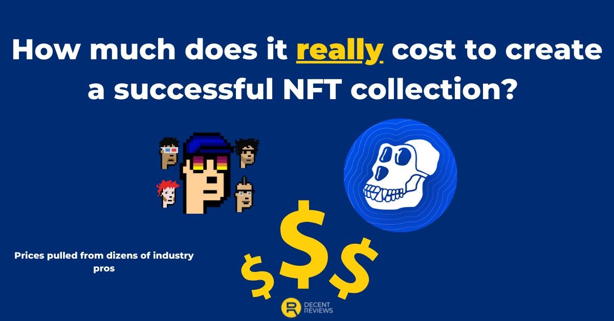 featured image - How Much Does it Really Cost to Create a Successful NFT Collection?
