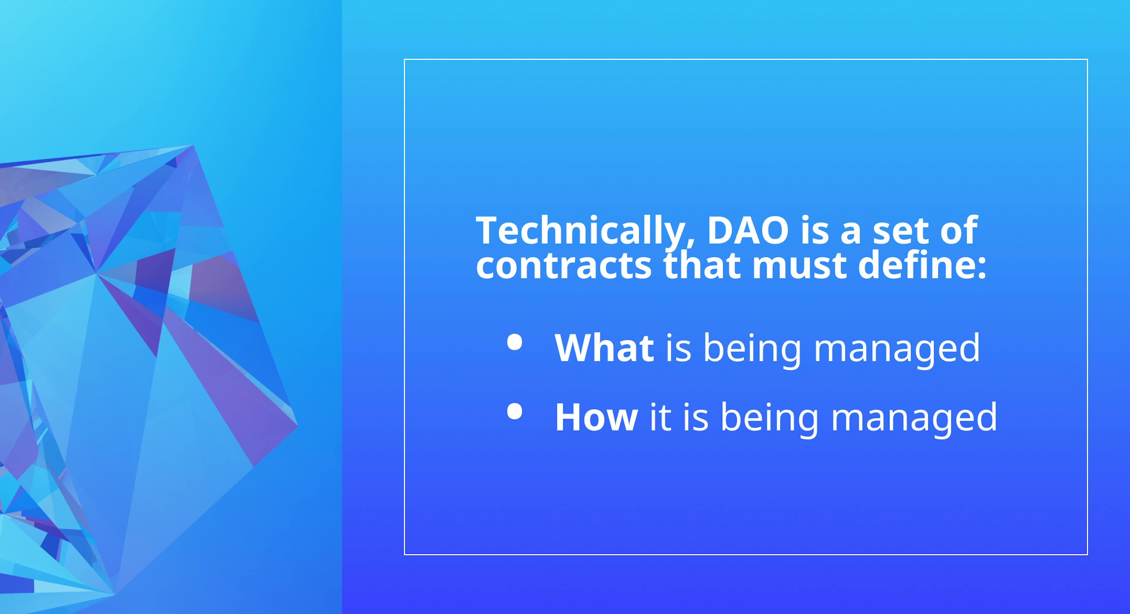 DAO smart-contracts are all about WHAT and HOW