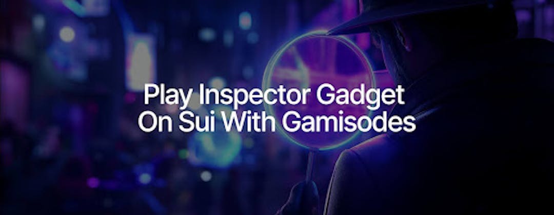 featured image - Gamisodes Launches Playable TV Episodes, Digital Ownership Made Possible By Sui