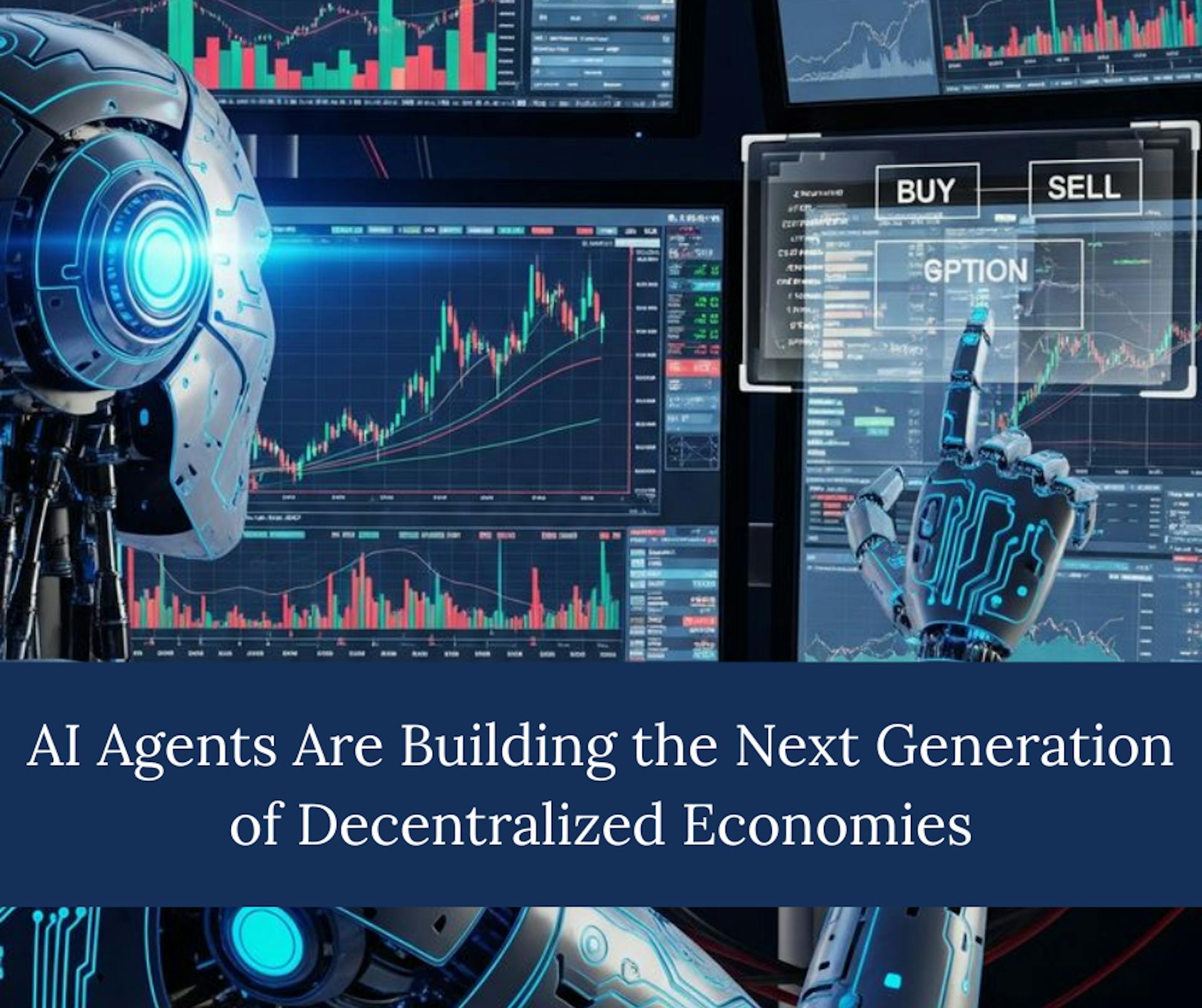 featured image - How AI Agents Are Building the Next Generation of Decentralized Economies