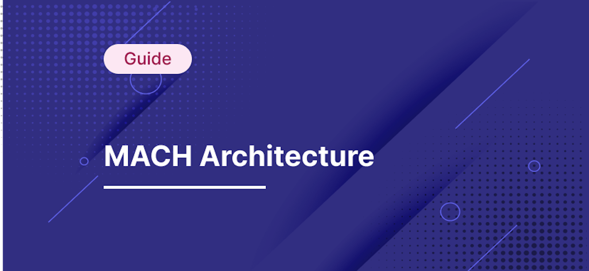 featured image - MACH Architecture: A 2023 Guide