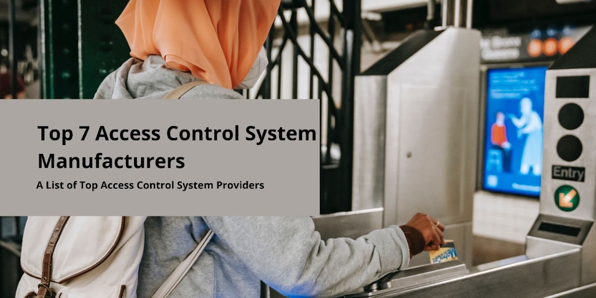 featured image - Top 7 Access Control System Manufacturers 