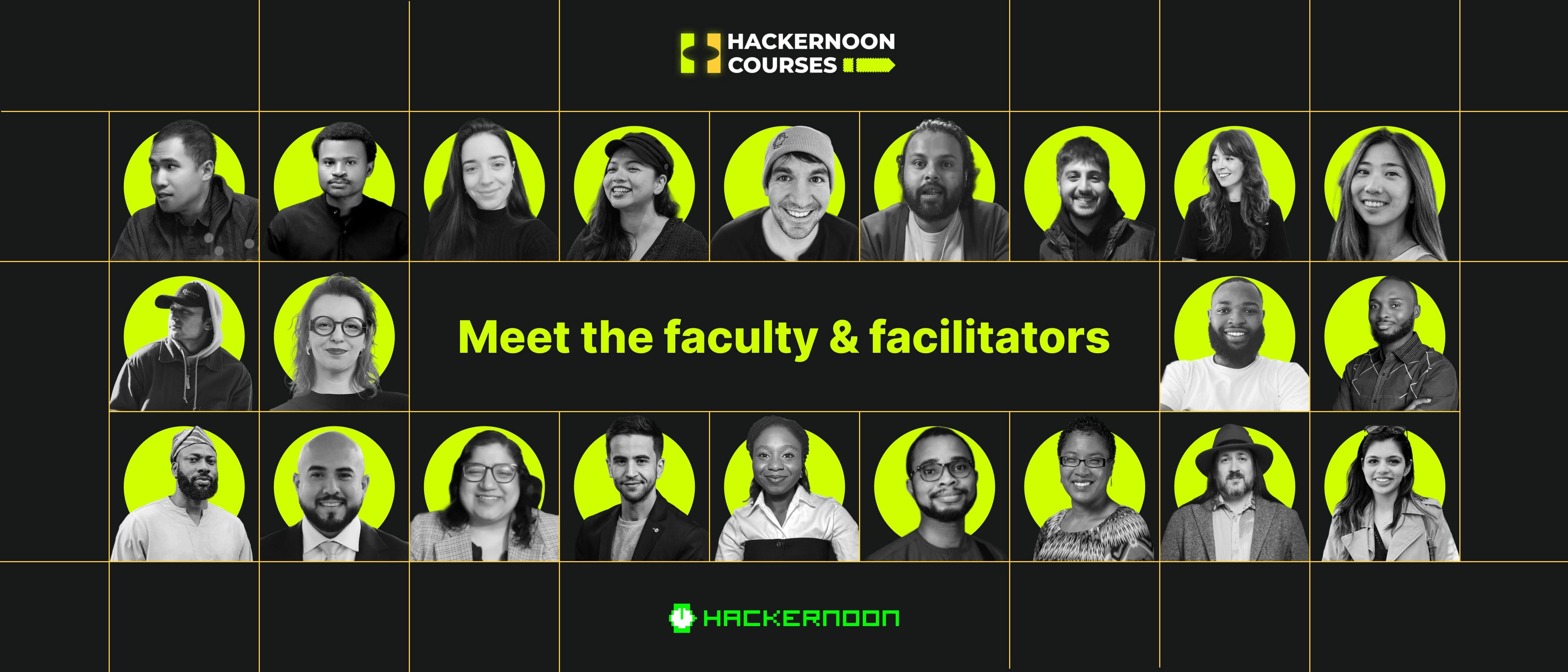 They Are Real, and They Are Here – Meet The HackerNoon Blogging Course Faculty | HackerNoon