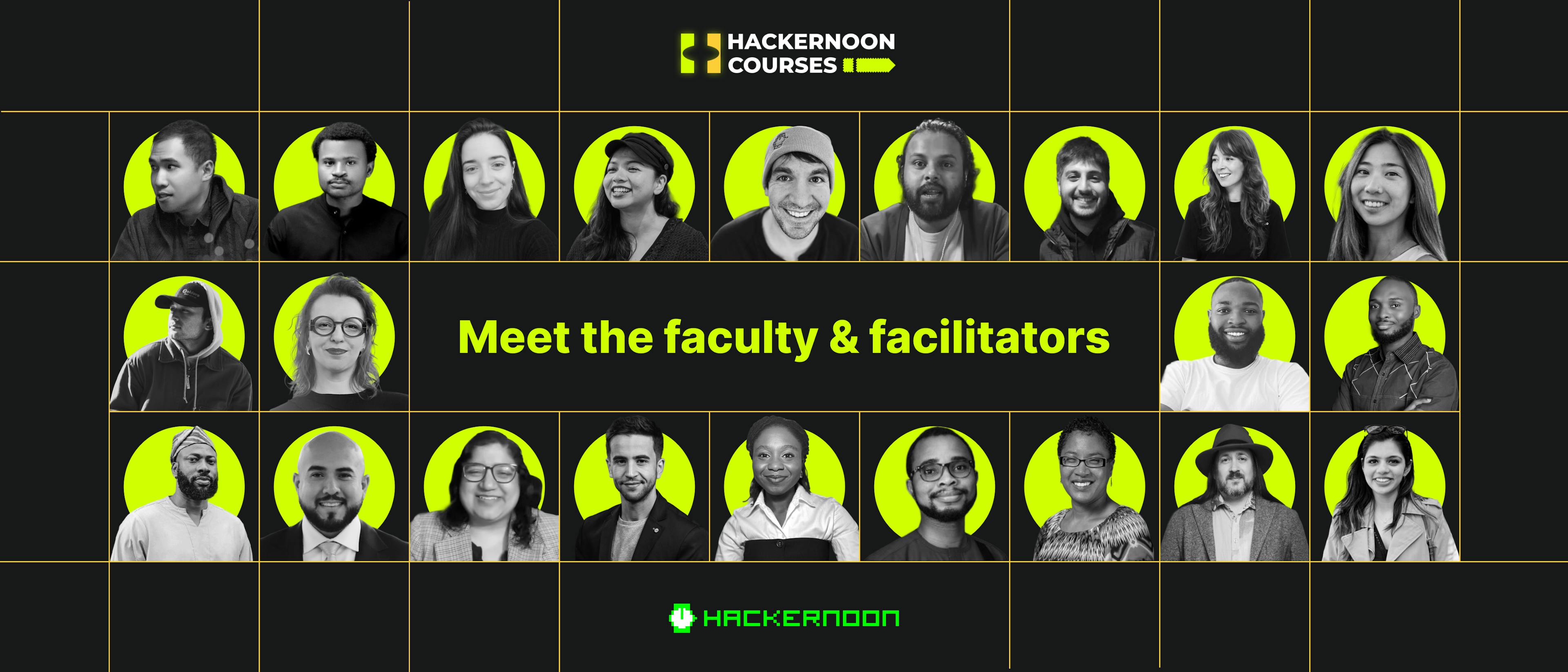 featured image - They Are Real, and They Are Here - Meet The HackerNoon Blogging Course Faculty