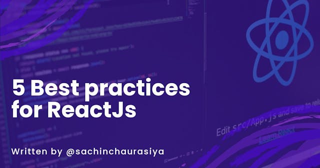 /my-top-5-best-practices-for-reactjs feature image