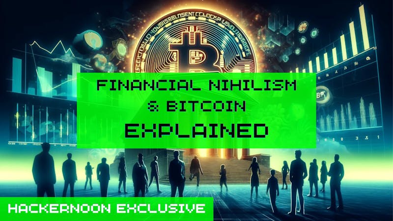 /es/nihilismo-financiero-y-bitcoin-explicacion feature image