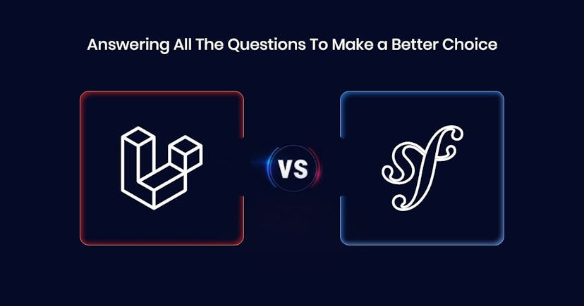 /laravel-vs-symfony-answering-all-the-questions-to-make-a-better-choice feature image