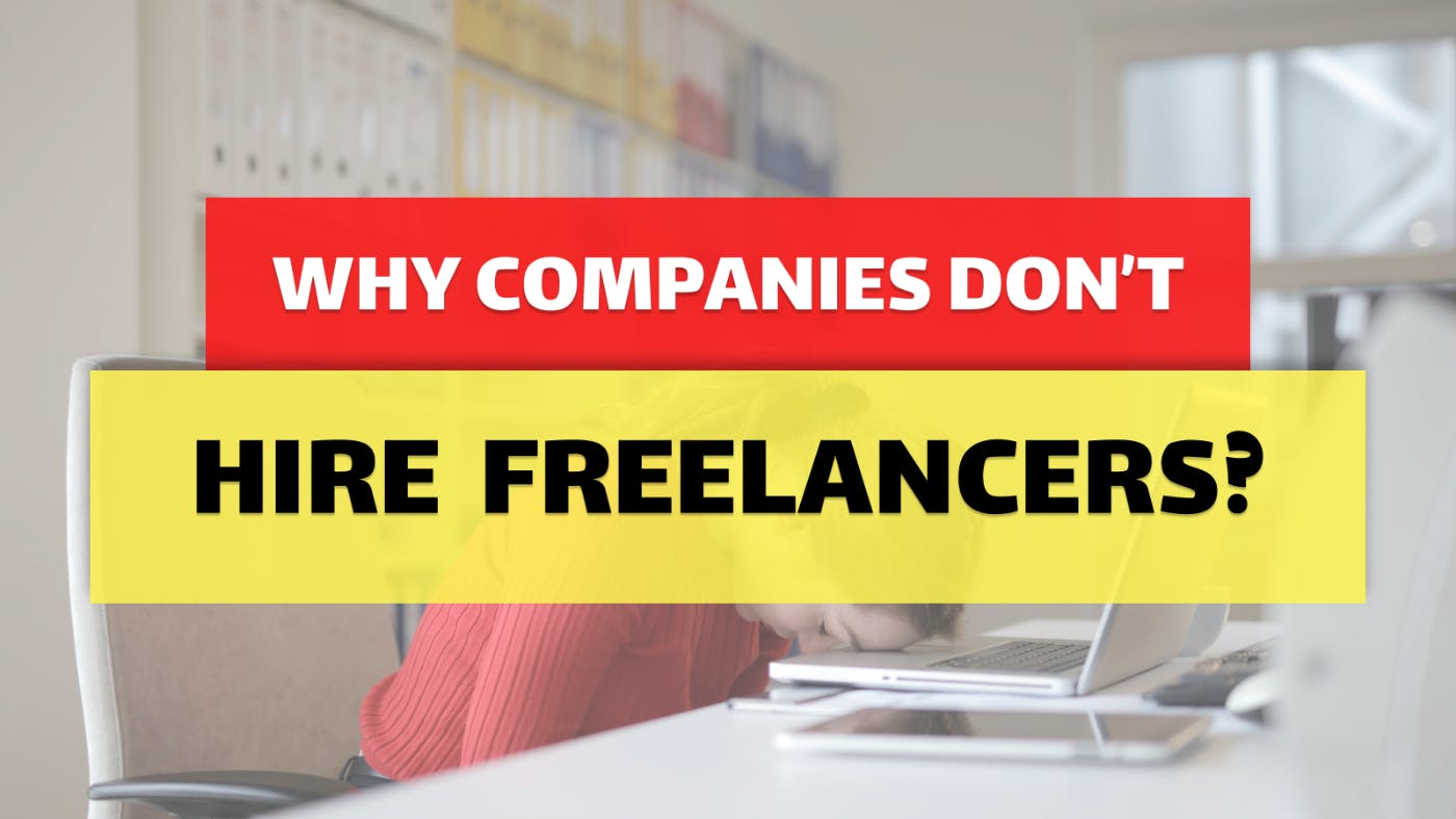 /why-businesses-dont-employ-freelancers feature image