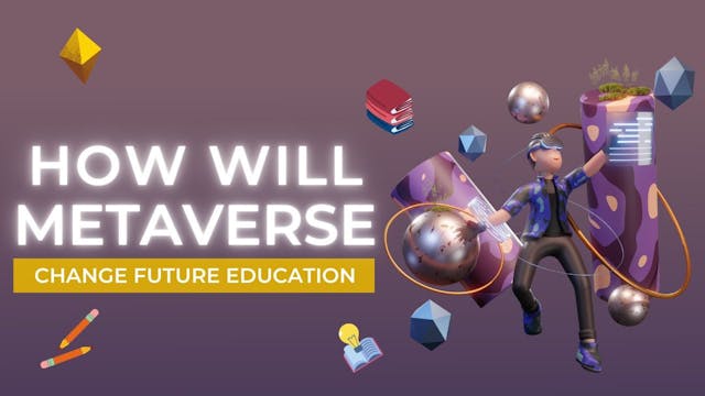 /how-will-the-metaverse-change-future-education feature image