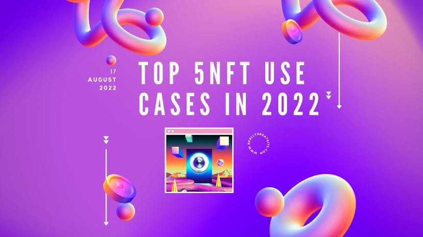 /exploring-the-top-5-nft-utilities-in-2022 feature image