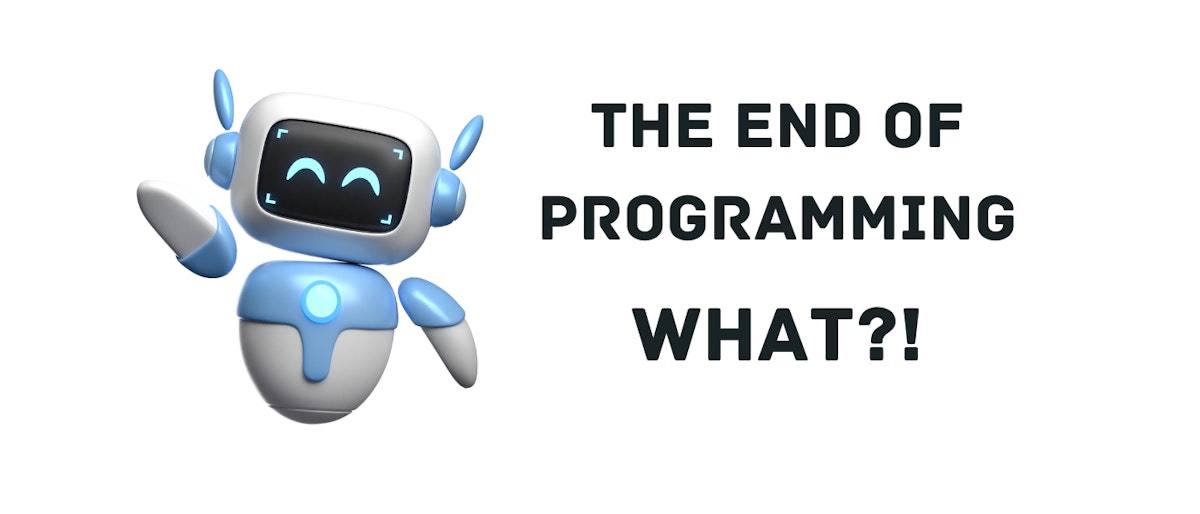 featured image - Will AI Be the End of Programmers? What Happens to the IT Industry?